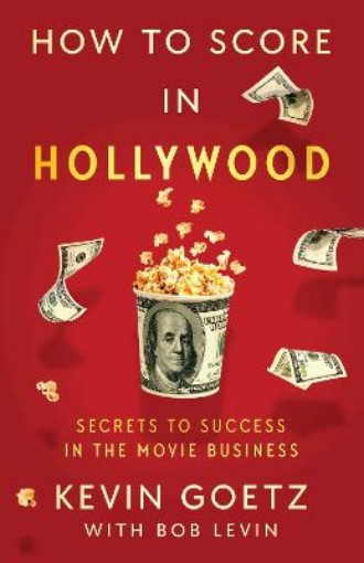 Picture of How to Score in Hollywood