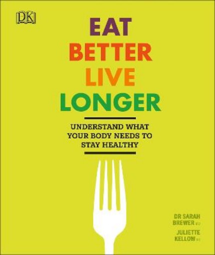 Picture of Eat Better, Live Longer