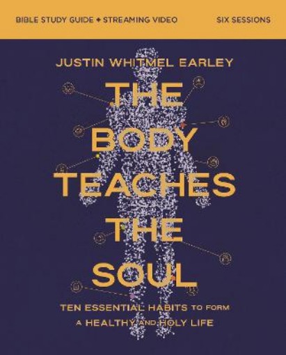 Picture of Body Teaches the Soul Bible Study Guide plus Streaming Video