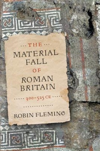 Picture of Material Fall of Roman Britain, 300-525 CE