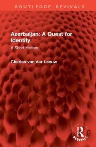 Picture of Azerbaijan: A Quest for Identity