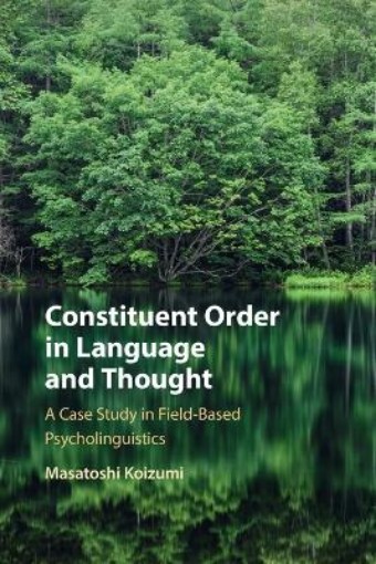 Picture of Constituent Order in Language and Thought