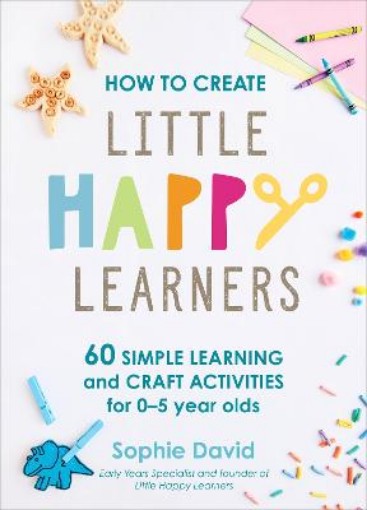 Picture of How to Create Little Happy Learners