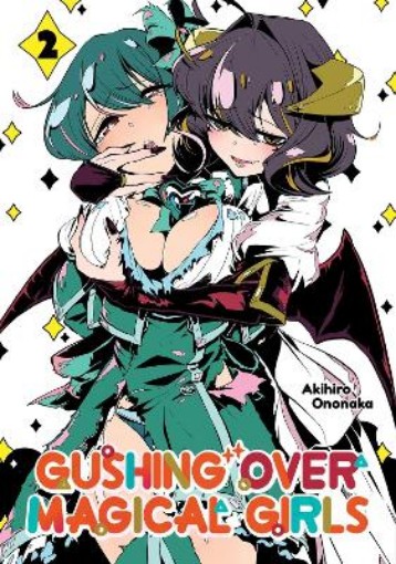 Picture of Gushing over Magical Girls: Volume 2 (Manga)