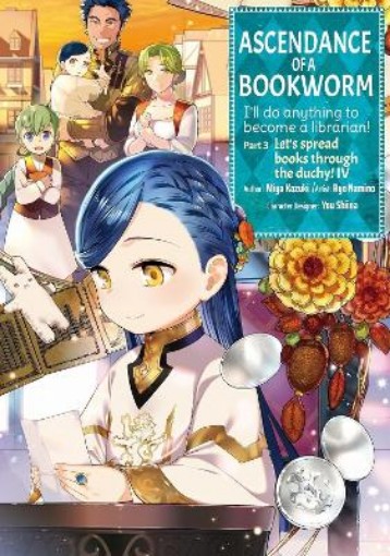 Picture of Ascendance of a Bookworm (Manga) Part 3 Volume 4