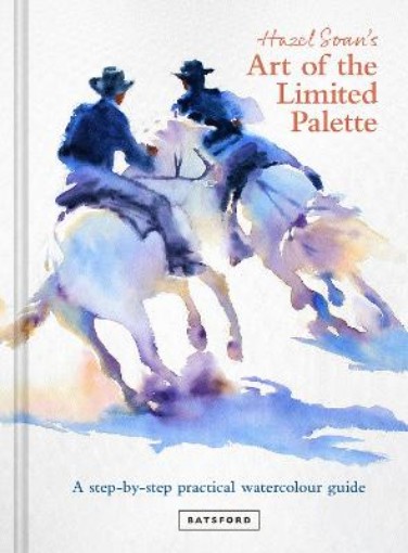 Picture of Hazel Soan's Art of the Limited Palette