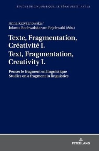 Picture of Texte, Fragmentation, Creativite I / Text, Fragmentation, Creativity I