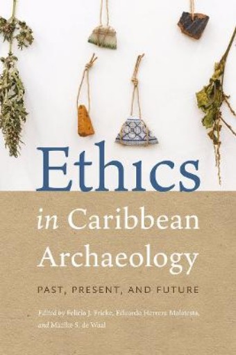 Picture of Ethics in Caribbean Archaeology