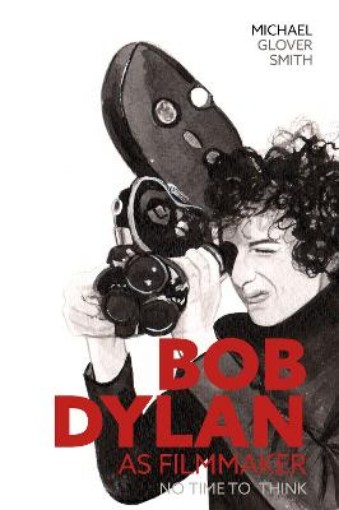 Picture of Bob Dylan as Filmmaker