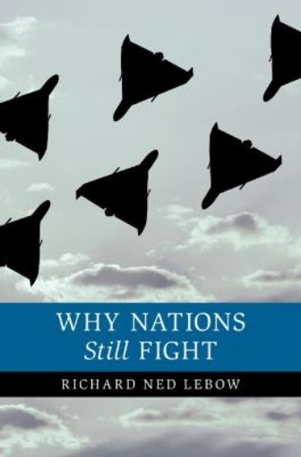 Picture of Why Nations Still Fight