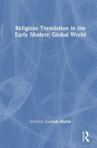 Picture of Religious Translation in the Early Modern Global World
