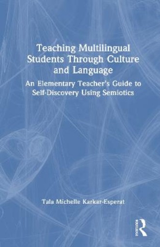 Picture of Teaching Multilingual Students Through Culture and Language
