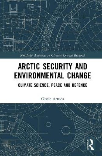 Picture of Arctic Security and Environmental Change