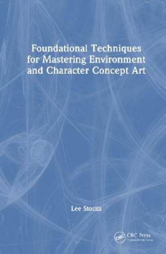 Picture of Foundational Techniques for Mastering Environment and Character Concept Art