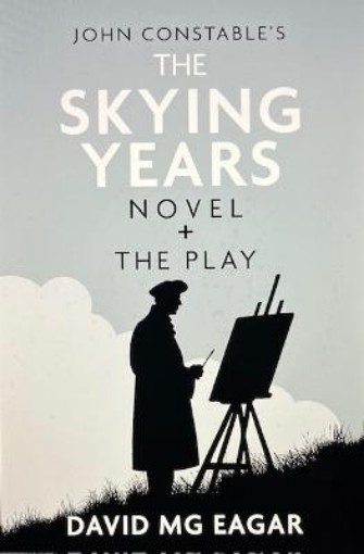 Picture of John Constable's The Skying Years Novel + The Play