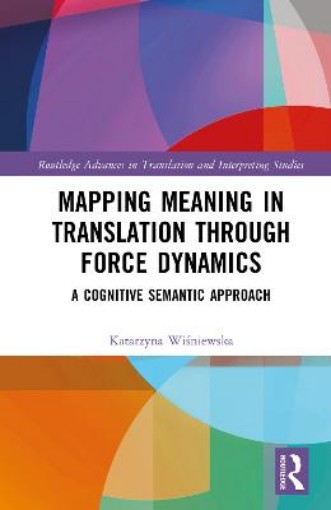 Picture of Mapping Meaning in Translation through Force Dynamics