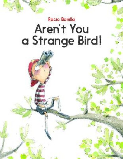 Picture of Aren't You a Strange Bird!