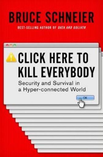 Picture of Click Here to Kill Everybody