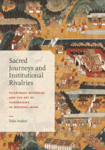 Picture of Sacred Journeys and Institutional Rivalries