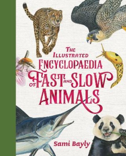 Picture of Illustrated Encyclopaedia of Fast and Slow Animals
