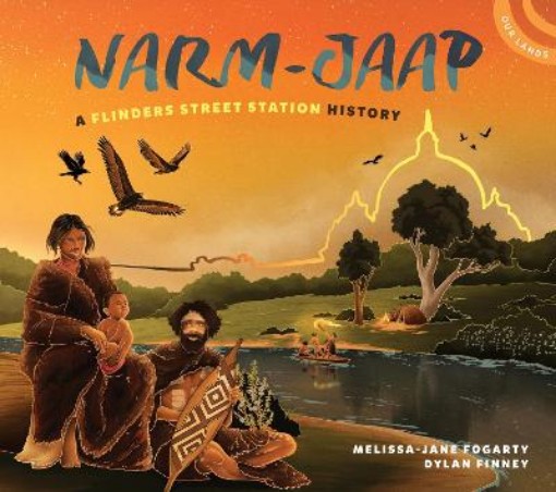 Picture of Narm-Jaap: A Flinders Street Station History