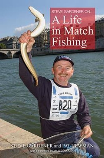Picture of Steve Gardner on... A Life in Match Fishing