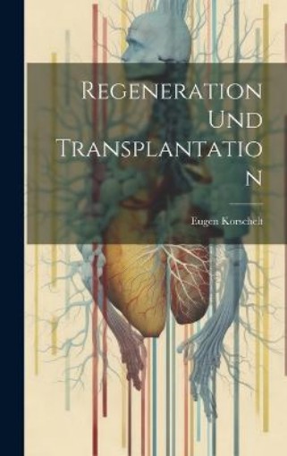 Picture of Regeneration und Transplantation