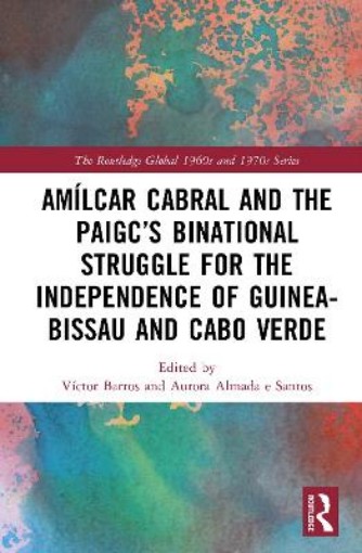 Picture of Amilcar Cabral and Independence in Africa