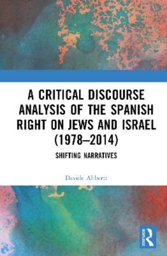 Picture of Critical Discourse Analysis of the Spanish Right on Jews and Israel (1978-2014)