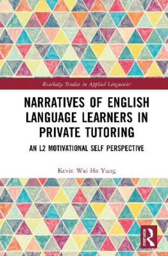 Picture of Narratives of English Language Learners in Private Tutoring