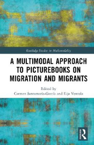 Picture of Multimodal Approach to Picturebooks on Migration and Migrants