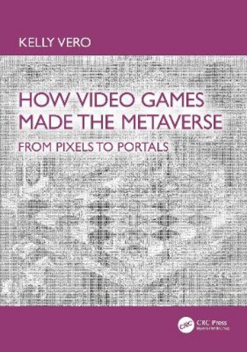 Picture of How Video Games Made the Metaverse