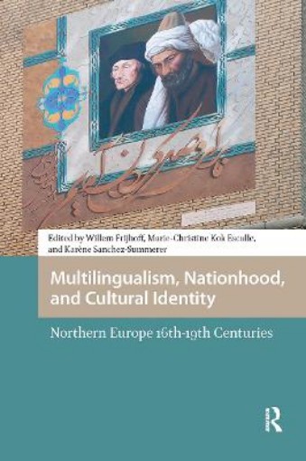 Picture of Multilingualism, Nationhood, and Cultural Identity