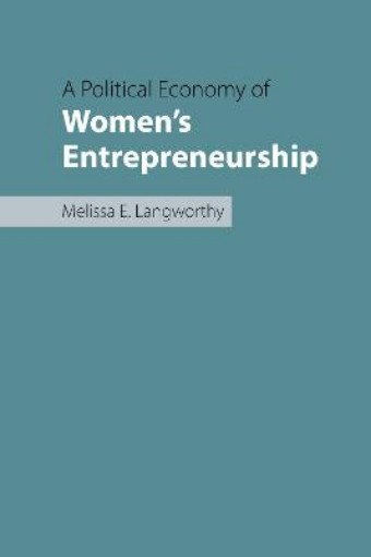 Picture of Political Economy of Women’s Entrepreneurship