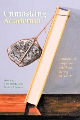 Picture of Unmasking Academia