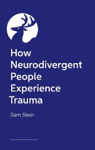 Picture of How Neurodivergent People Experience Trauma