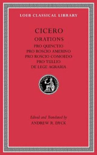 Picture of Pro Quinctio. Pro Roscio Amerino. Pro Roscio Comoedo. Pro Tullio. De Lege Agraria