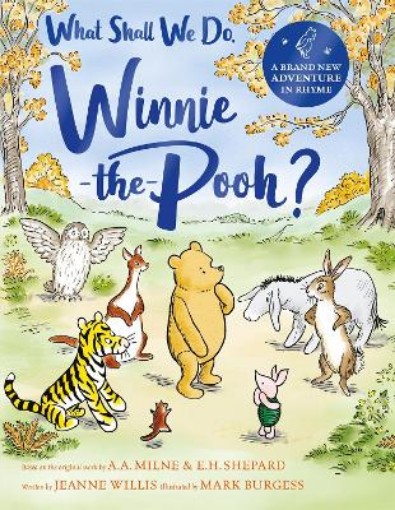 Picture of What Shall We Do, Winnie-the-Pooh?