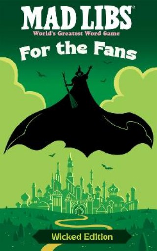 Picture of Mad Libs: For the Fans: Wicked Edition