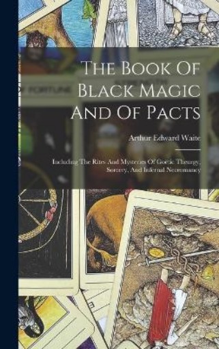 Picture of Book Of Black Magic And Of Pacts