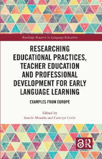 Picture of Researching Educational Practices, Teacher Education and Professional Development for Early Language Learning