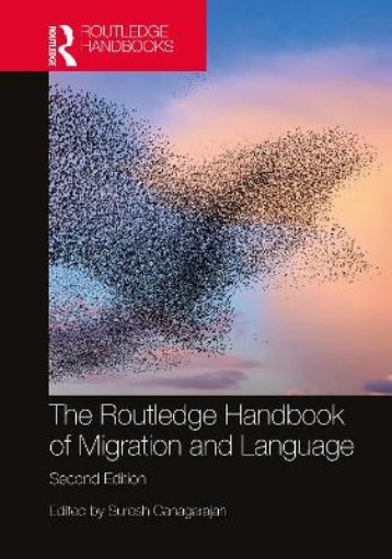 Picture of Routledge Handbook of Migration and Language