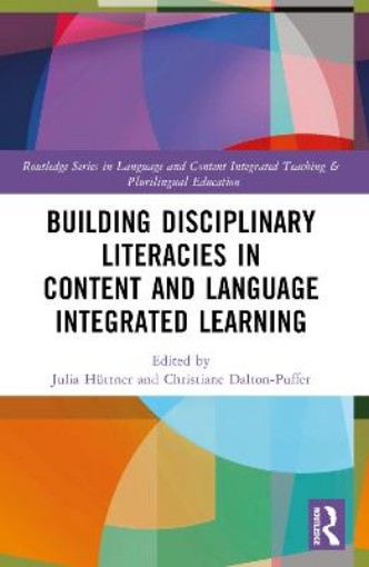 Picture of Building Disciplinary Literacies in Content and Language Integrated Learning