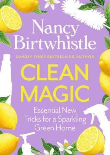 Picture of Clean Magic : Essential New Tricks for a Sparkling Green Home
