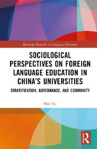 Picture of Sociological Perspectives on Foreign Language Education in China’s Universities