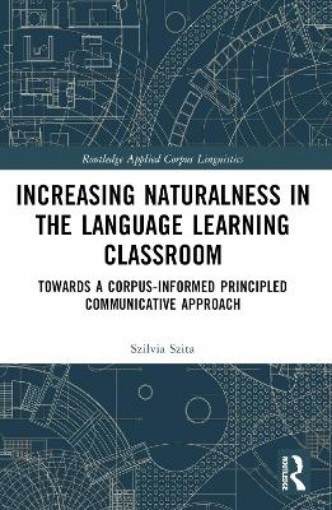 Picture of Increasing Naturalness in the Language Learning Classroom