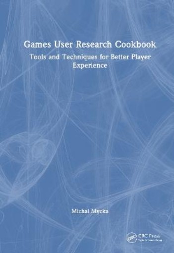 Picture of Games User Research Cookbook