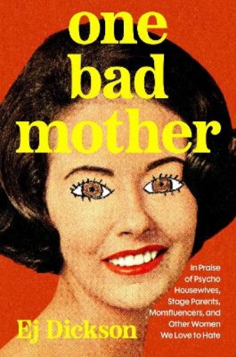 Picture of One Bad Mother