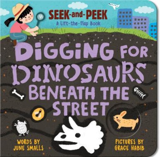 Picture of Digging for Dinosaurs: Beneath the Street