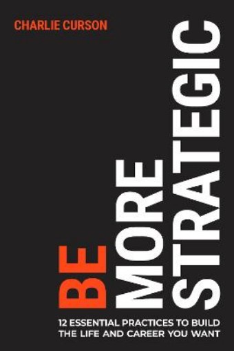 Picture of Be More Strategic